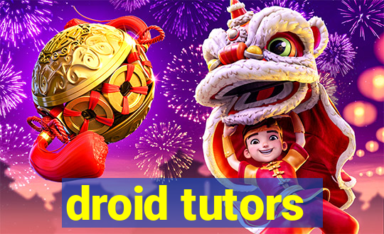 droid tutors